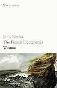 John Fowles, John Fowles: The French Lieutenant's Woman (Vintage Classics) (Paperback, 2004, Vintage)