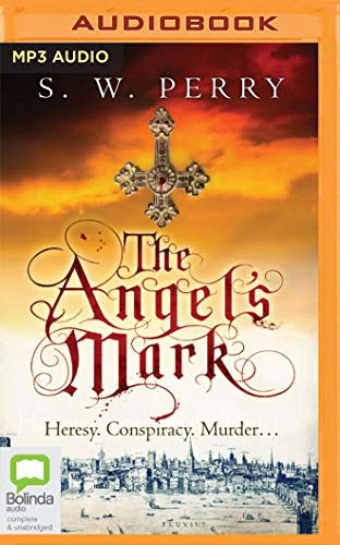 Kris Dyer, S.W. Perry: The Angel's Mark (AudiobookFormat, 2020, Bolinda Audio)