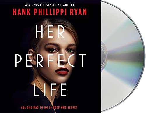 Angela Dawe, Hank Phillippi Ryan: Her Perfect Life (AudiobookFormat, 2021, Macmillan Audio)