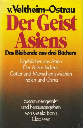 Hans-Hasso von Veltheim-Ostrau: Der Geist Asiens (German language, 1976, Claassen)
