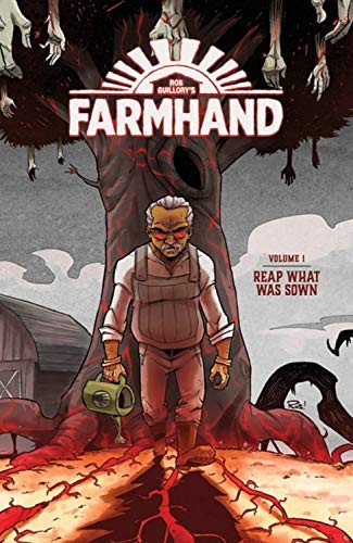 Rob Guillory: Farmhand Volume 1 (Paperback, 2019, Image Comics)