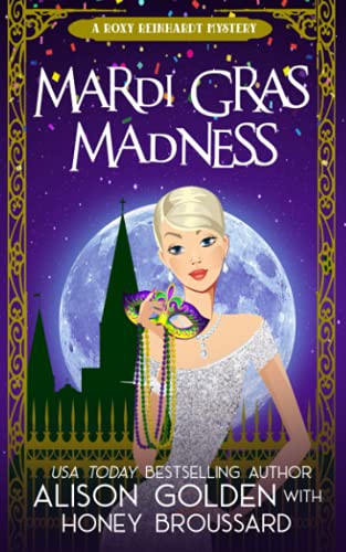 Alison Golden, Honey Broussard: Mardi Gras Madness (Paperback, 2019, Mesa Verde Publishing)