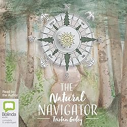 Tristan Gooley: The Natural Navigator (AudiobookFormat, 2020, Bolinda audio)