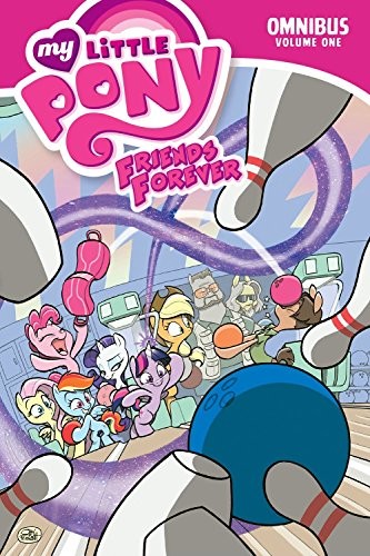Jeremy Whitley, Alex de Campi, Ted Anderson, Thom Zahler, Christina Rice, Katie Cook, Rob Anderson, Barbara Randall Kesel: My Little Pony (Paperback, IDW Publishing)