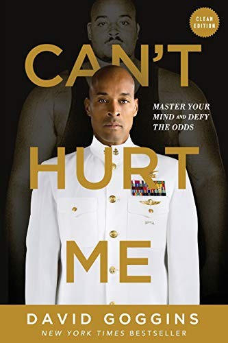 David Goggins: Can't Hurt Me (2020, Lioncrest Publishing)