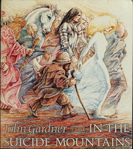 John Gardner: In the suicide mountains (1980, Houghton Mifflin)