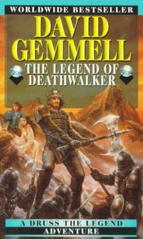 David Gemmell: The Legend of Deathwalker (Drenai Tales, Book 7) (Paperback, 1999, Del Rey)