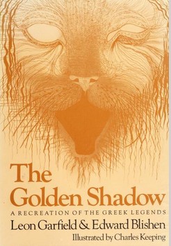 Leon Garfield: The golden shadow (1973, Pantheon Books)