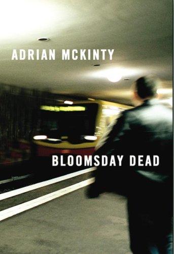 Adrian McKinty: Bloomsday Dead (AudiobookFormat, 2007, Blackstone Audio Inc.)
