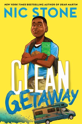 Nic Stone: Clean Getaway (2020, Crown Books for Young Readers)