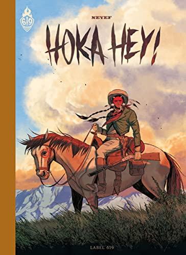 Neyef: Hoka hey ! (GraphicNovel, French language, 2022, Label 619)