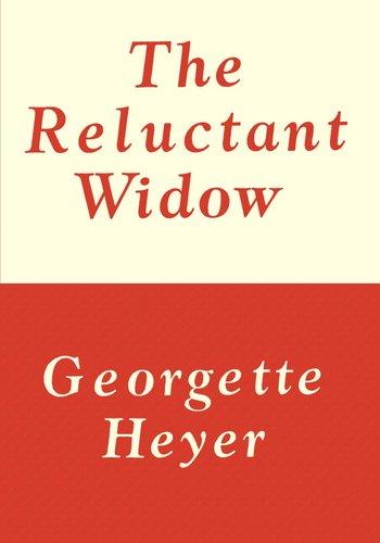 Georgette Heyer: The reluctant widow (1946, W. Heinemann ltd.)