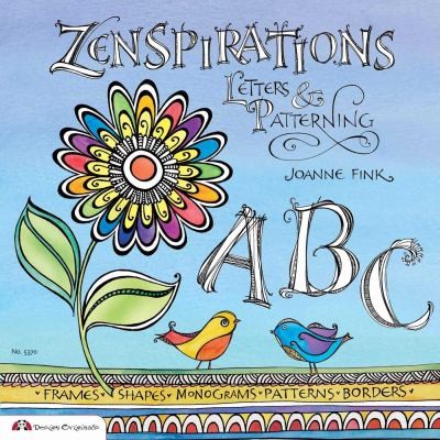 Joanne Fink: Zenspirations Letters Patterning (2011, Design Originals)