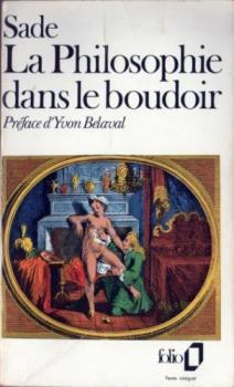 Marquis de Sade: La philosophie dans le boudoir (French language, 1976, Éditions Gallimard)