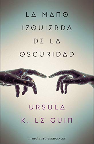 Ursula K. Le Guin, Francisco Abelenda: La mano izquierda de la oscuridad (Paperback, 2020, Minotauro, MINOTAURO)