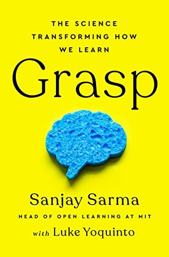 Sanjay Sarma, Luke Yoquinto: Grasp (Hardcover, 2020, Doubleday, Doubleday Books)