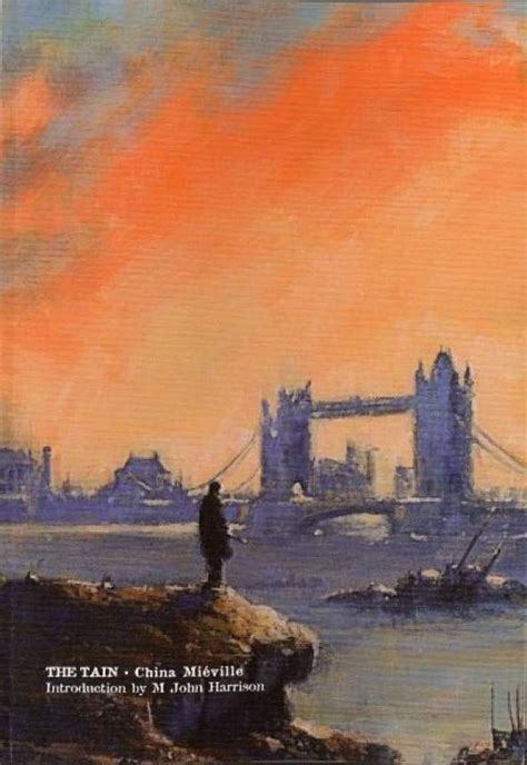 China Miéville: The Tain (Paperback, 2002, PS Publishing)