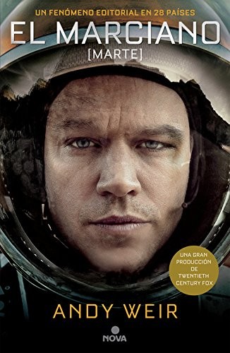 Andy Weir: El Marciano (Spanish language, 2014, Nova)
