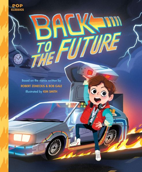 Kim Smith: Back to the Future (2018, Quirk Books, QUIRK)