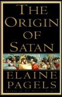 Elaine Pagels: The origin of Satan (1995, Random House)