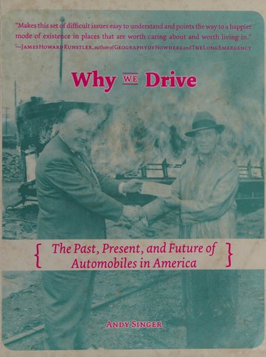 Andy Singer: Why We Drive (2012, Microcosm Publishing)