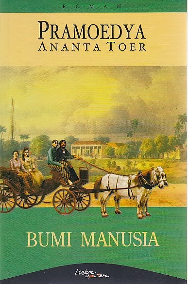 Pramoedya Ananta Toer: Bumi Manusia (Indonesia language, 2005, Lentera Dipantara)