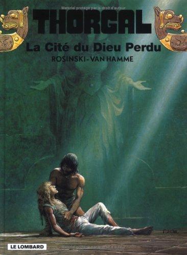 Jean Van Hamme: La Cité du Dieu Perdu (French language, 1987, Le Lombard)