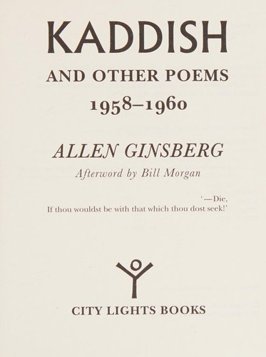 Allen Ginsberg: Kaddish and other poems (2010, City Lights Books)
