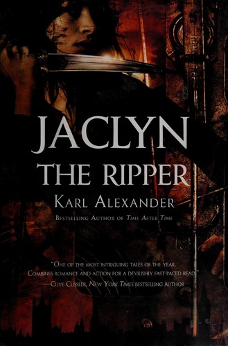 Karl Alexander: Jaclyn the Ripper (2009, Forge)