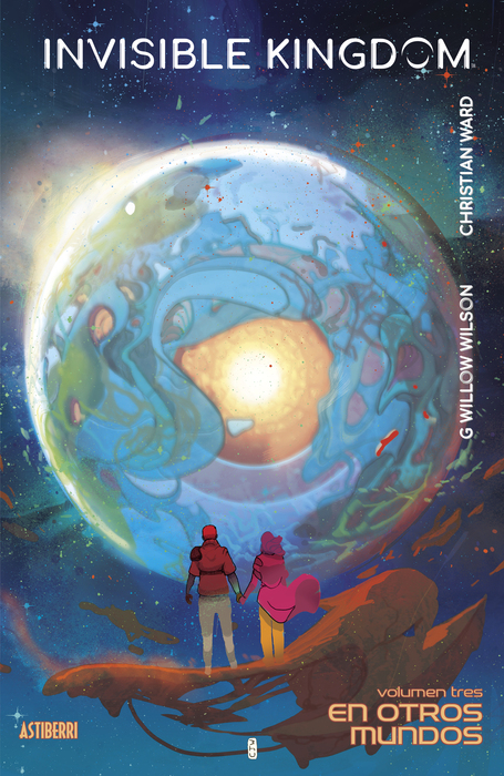 G. Willow Wilson, Christian Ward: Invisible Kingdom (GraphicNovel, español language, 2022, Astiberri Ediciones)