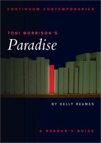Kelly Lynch Reames: Toni Morrison's Paradise (2001, Continuum)