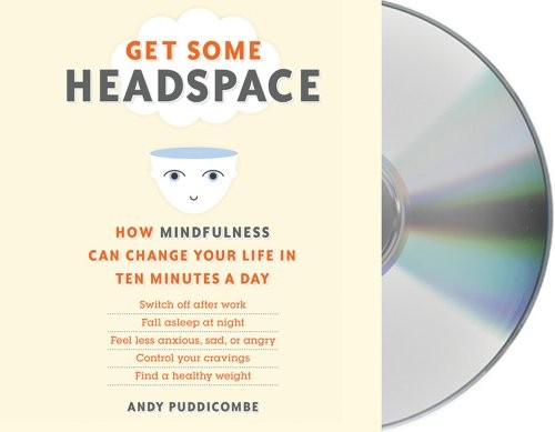 Andy Puddicombe: Get Some Headspace (AudiobookFormat, 2012, Macmillan Audio)