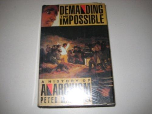 Peter H. Marshall: Demanding the Impossible : History of Anarchism (1991)