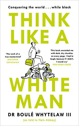 Nels Abbey: Think Like a White Man (Hardcover, 2019, Canongate Books)