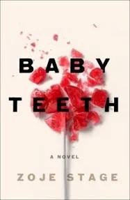 Zoje Stage: Baby teeth (2018)