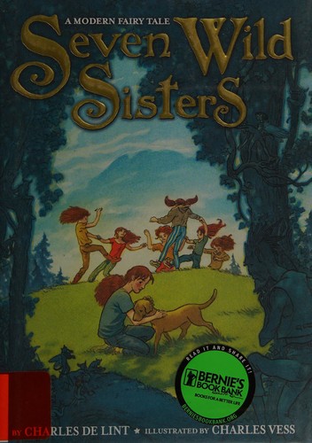 Charles de Lint: Seven wild sisters (2014)