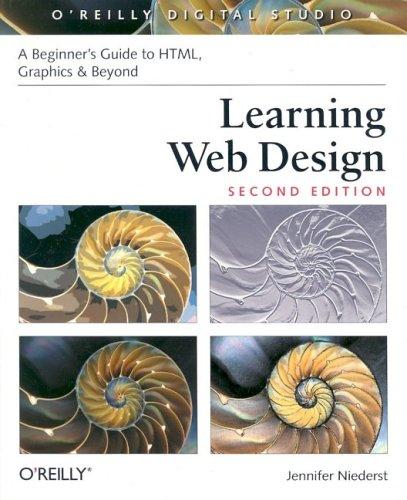 Jennifer Niederst Robbins: Learning Web Design (2003, O'Reilly Media, Inc.)