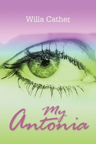 Willa Cather: My Antonia (Paperback, 2011, Simon & Brown)