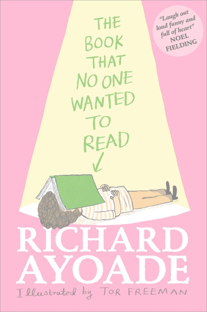 Richard Ayoade, Tor Freeman: The Book That No One Wanted to Read (Hardcover, 2022, Walker Books, Limited)