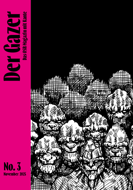 Markus Schauta, Robert Koch, Ulrich Drees, Dominik Eidenweil, Lutz Hartwig: Der Gazer 03 (Paperback, Deutsch language, 2025, Gazer Press)