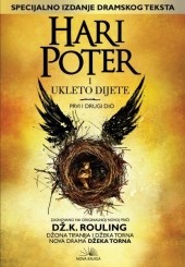 J.K. Rowling, Jack Thorne, John Tiffany: Hari Poter i ukleto dijete (Paperback, Bosnian language, 2016, Nova Knjiga)