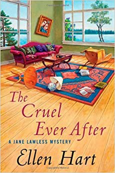 Ellen Hart: The cruel ever after (2010, Minotaur Books)