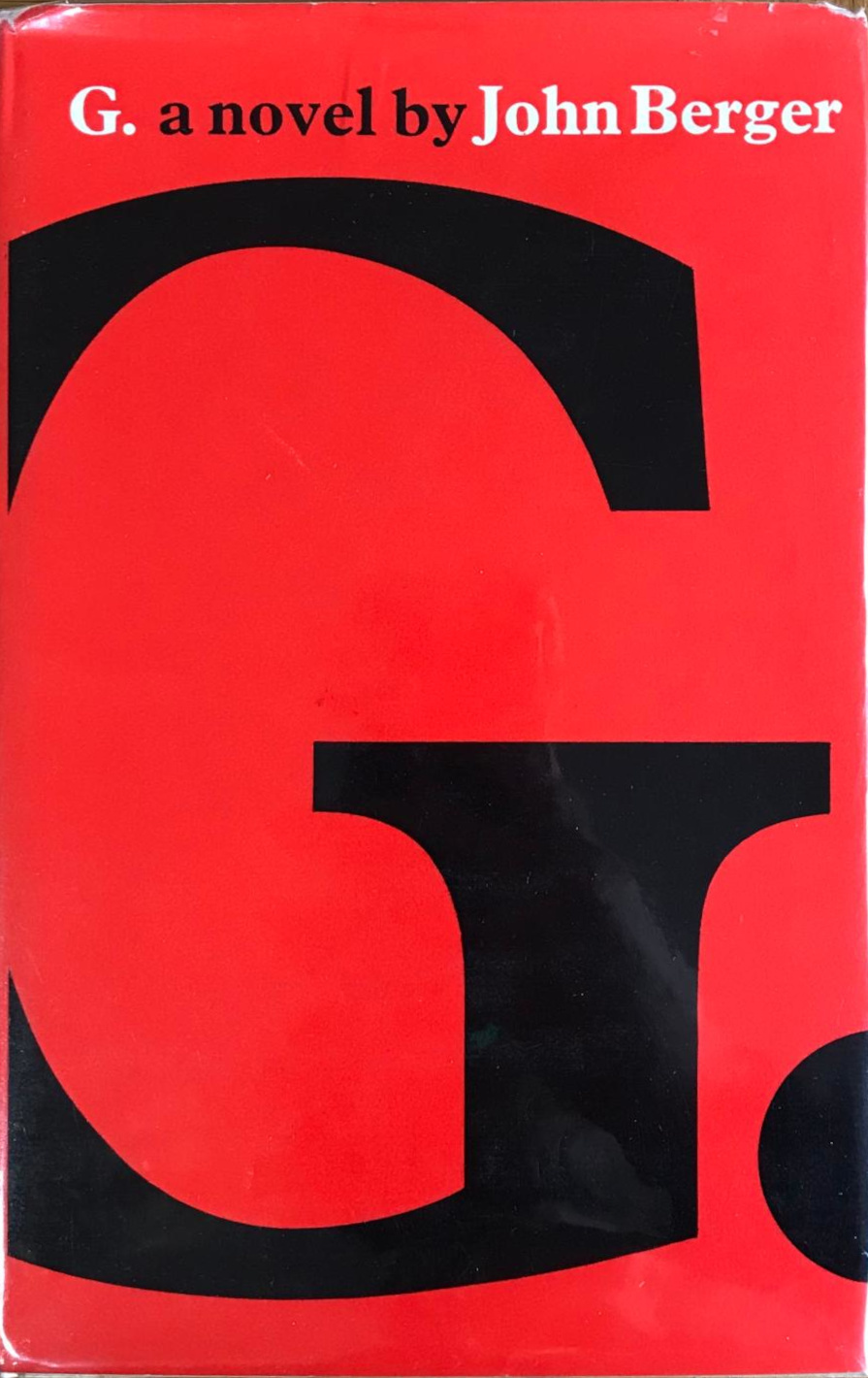 John Berger: G. (Hardcover, 1972, Weidenfeld & Nicolson)