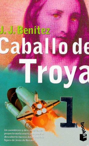 Juan Jose Benitez: Caballo De Troya (Paperback, 1999, Editorial Planeta, S.A. (Barcelona))