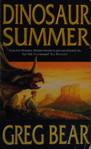 Greg Bear: Dinosaur summer (1998, Voyager)