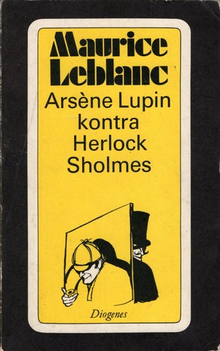 Maurice Leblanc: Arsène Lupin kontra Herlock Sholmes (German language, 1984, Diogenes)
