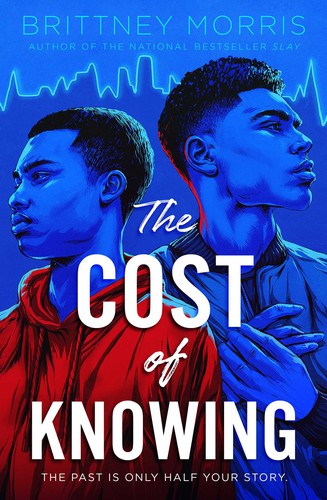Brittney Morris: The Cost of Knowing (2021, Simon & Schuster Books For Young Readers)