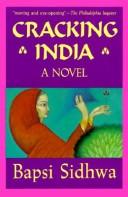 Bapsi Sidhwa: Cracking India (1991, Milkweed Editions)
