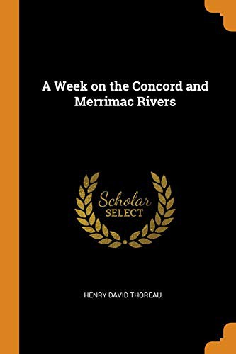 Henry David Thoreau: A Week on the Concord and Merrimac Rivers (Paperback, Franklin Classics)
