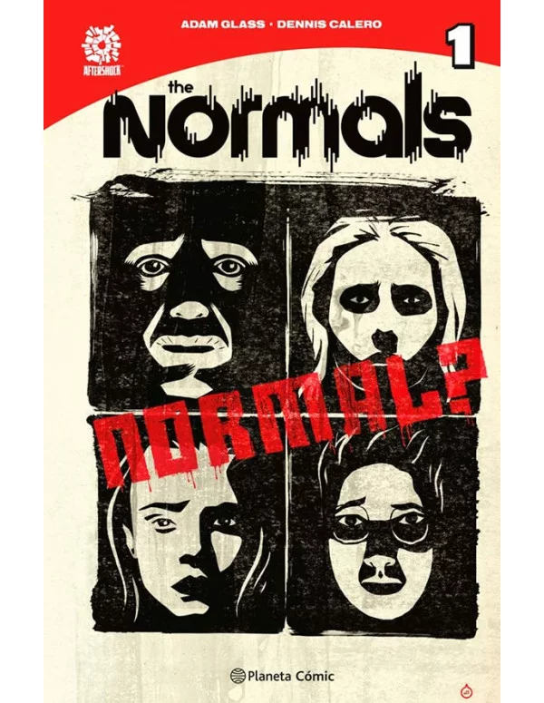 Víctor Manuel García de Isusi, Adam Glass, Dennis Calero: The Normals (EBook, Planeta de Libros)